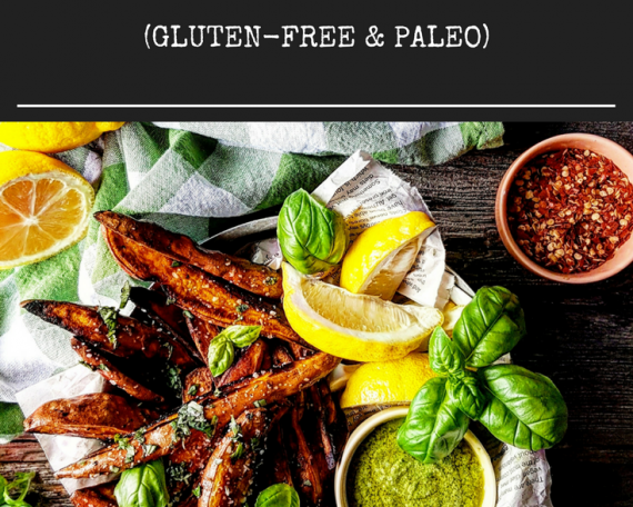 Easy Sweet Potato Fries (Gluten-Free & Paleo)