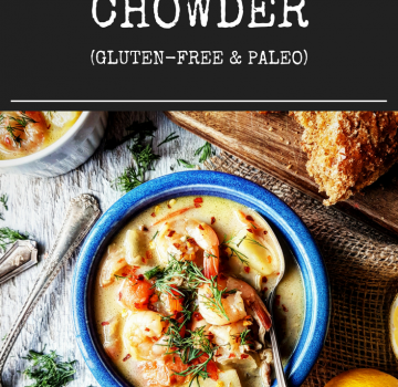 Clam, Shrimp & Bacon Chowder (Gluten-Free & Paleo)